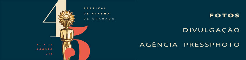 Festival de Cinema de Gramado 2017